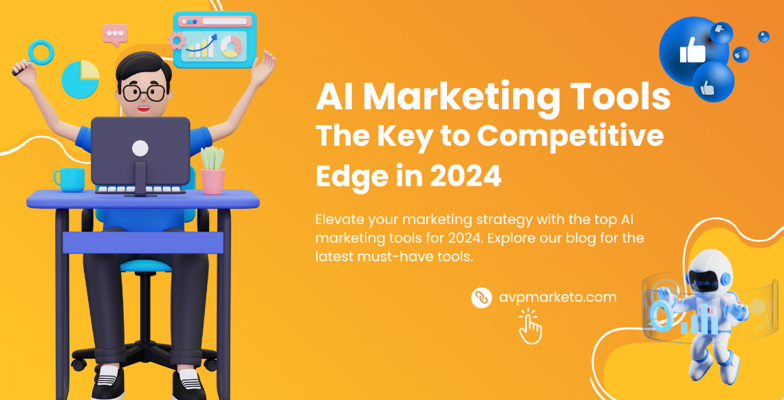 AI Marketing Tools: The Key to Competitive Edge in 2024